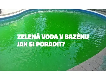 Zelená voda v bazénu s nadpisem o řešení problému.
